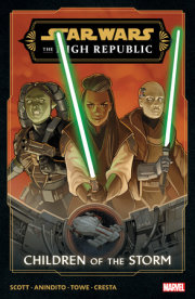 STAR WARS: THE HIGH REPUBLIC PHASE III VOL. 1 - CHILDREN OF THE STORM 