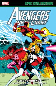 Avengers West Coast Epic Collection: Ultron Unbound 