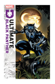 ULTIMATE BLACK PANTHER VOL. 1: PEACE AND WAR