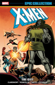 X-Men Epic Collection: The Gift [New Printing] 