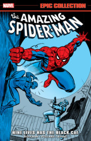 Amazing Spider-Man Epic Collection: Nine Lives Has The Black Cat 