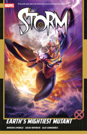 STORM VOL. 1: EARTH'S MIGHTIEST MUTANT 