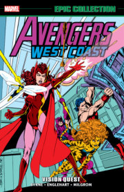 Avengers West Coast Epic Collection: Vision Quest [New Printing] 
