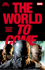 Marvel Knights: The World To Come 