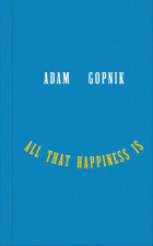 All that Happiness Is