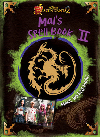 Descendants: Mal's Spell Book by - Descendants, Disney, Disney Channel Books