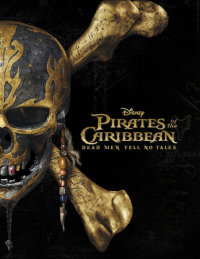 Book cover for Pirates of the Caribbean: Dead Men Tell No Tales Novelization