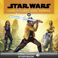 Book cover for Star Wars: Luke and the Lost Jedi Temple