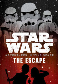 Book cover for Star Wars Adventures in Wild Space: The Escape
