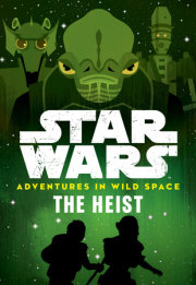 Star Wars Adventures in Wild Space: The Heist 