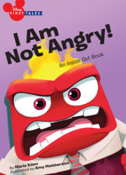 Disney First Tales: Inside Out: I Am Not Angry! 