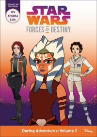 Book cover for Star Wars Forces of Destiny: Daring Adventures: Volume 2
