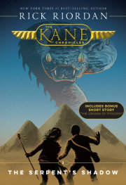 Kane Chronicles, The Book Three: Serpent's Shadow, The-Kane Chronicles, The Book Three 