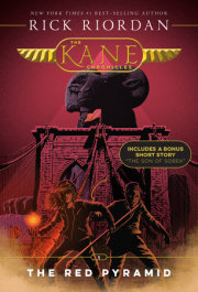 Kane Chronicles, The, Book One: Red Pyramid, The-The Kane Chronicles, Book One 