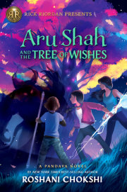 Rick Riordan Presents: Aru Shah and the Tree of Wishes-A Pandava Novel Book 3 