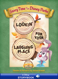 Book cover for Story Time in the Parks: Frontierland: Lookin’ For Your Laughing Place