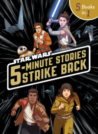 Cover of 5-Minute Star Wars Stories Strike Back cover