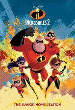Incredibles 2: The Junior Novelization (Disney/Pixar The Incredibles 2)