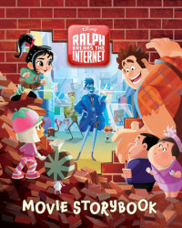 Book cover for Ralph Breaks the Internet Movie Storybook