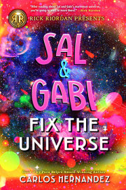 Rick Riordan Presents: Sal and Gabi Fix the Universe-A Sal and Gabi Novel, Book 2 