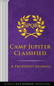 The Trials of Apollo: Camp Jupiter Classified-An Official Rick Riordan Companion Book