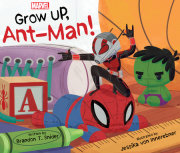 Grow Up, AntMan! 