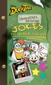 Book cover for DuckTales: Launchpad\'s Notepad: Jokes To QUACK You Up