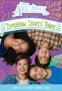 Book cover for Andi Mack: Tomorrow Starts Today