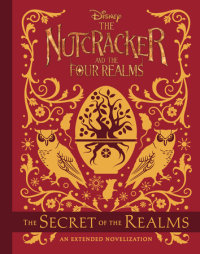 Book cover for The Nutcracker and the Four Realms: The Secret of the Realms