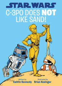 Book cover for Star Wars: C-3PO Does NOT Like Sand!-A Droid Tales Book