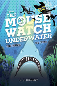 Book cover for Mouse Watch Underwater, The-The Mouse Watch, Book 2