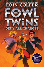 The Fowl Twins Deny All Charges 