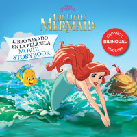 Book cover for The Little Mermaid Movie Storybook / Libro basado en la película (English-Spanish)