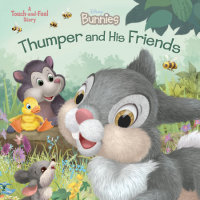 Book cover for Disney Bunnies: Thumper and His Friends
