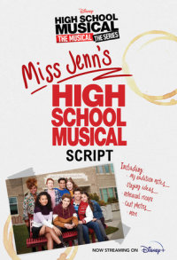 Book cover for HSMTMTS: Miss Jenn\'s High School Musical Script