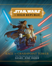 Cover of Star Wars: The High Republic: Race to Crashpoint Tower cover