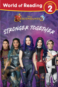 Book cover for World of Reading Descendants 3: Stronger Together Level 2