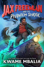 Freedom Fire: Jax Freeman and the Phantom Shriek 