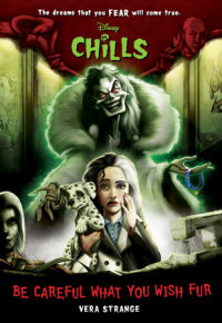Cover of Be Careful What You Wish Fur-Disney Chills, Book Four cover