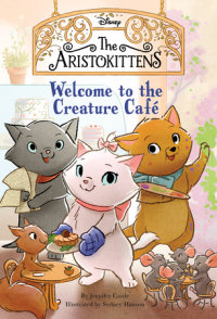 Cover of The Aristokittens #1: Welcome to the Creature Café cover