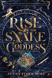 Rise of the Snake Goddess-A Samantha Knox Novel, Book 2 