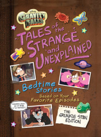Cover of Gravity Falls: Gravity Falls: Tales of the Strange and Unexplained cover