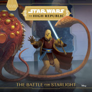Star Wars: The High Republic:: The Battle for Starlight
