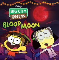 Book cover for Big City Greens: Blood Moon