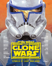 Star Wars: The Clone Wars: Stories of Light and Dark
