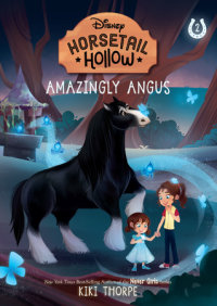 Cover of Amazingly Angus: Princess Meridas Horse (Disneys Horsetail Hollow, Book 2) cover