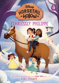Cover of Fearlessly Philippe: Princess Belles Horse (Disneys Horsetail Hollow, Book 3) cover
