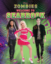 Book cover for Disney Zombies: Welcome to Seabrook