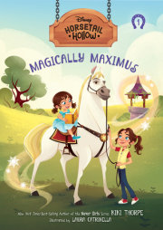 Magically Maximus: Princess Rapunzel’s Horse (Disney’s Horsetail Hollow, Book 1) 