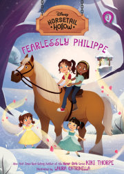 Fearlessly Philippe: Princess Belles Horse (Disneys Horsetail Hollow, Book 3) 